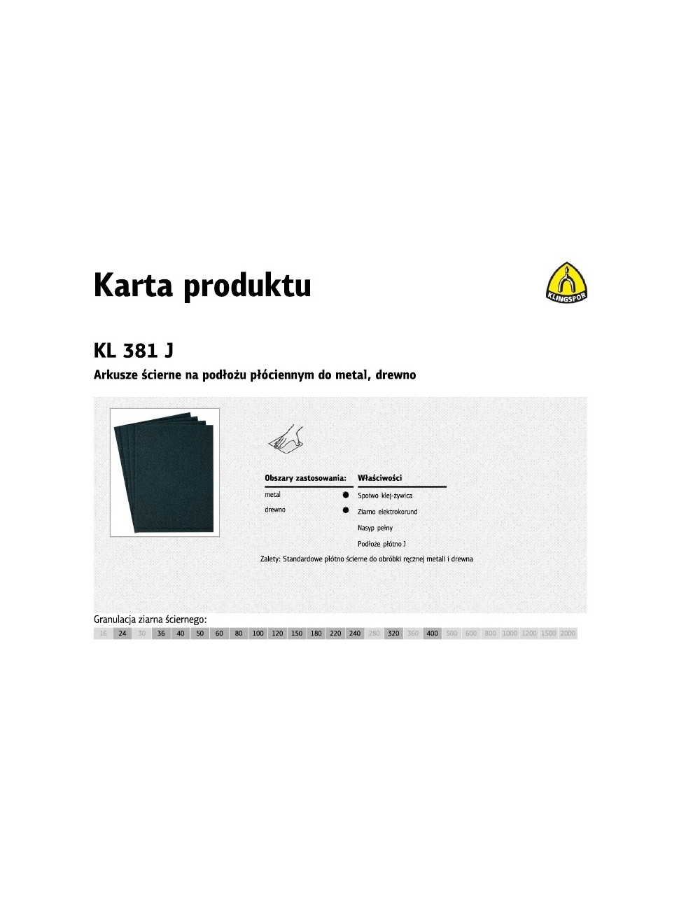 KLINGSPOR ARKUSZE ŚCIERNE NA PODŁOŻU PŁÓCIENNYM 230mm x 280mm KL381J gr.400 /50szt.