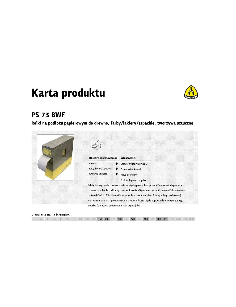 KLINGSPOR ROLKA NA PODŁOŻU PAPIEROWYM PS73BWF 115mm gr.240 (25mb)