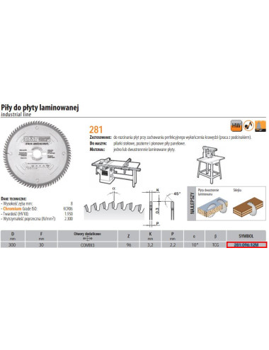 CMT PIŁA DO PŁYTY LAMINOWANEJ HM D=300 F=30 Z=96 K=3,2 2,2