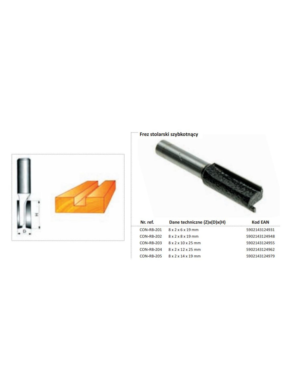 CONDOR FREZ DO DREWNA 8x2x14x19mm 205 PROSTY, BEZ ŁOŻYSKA.