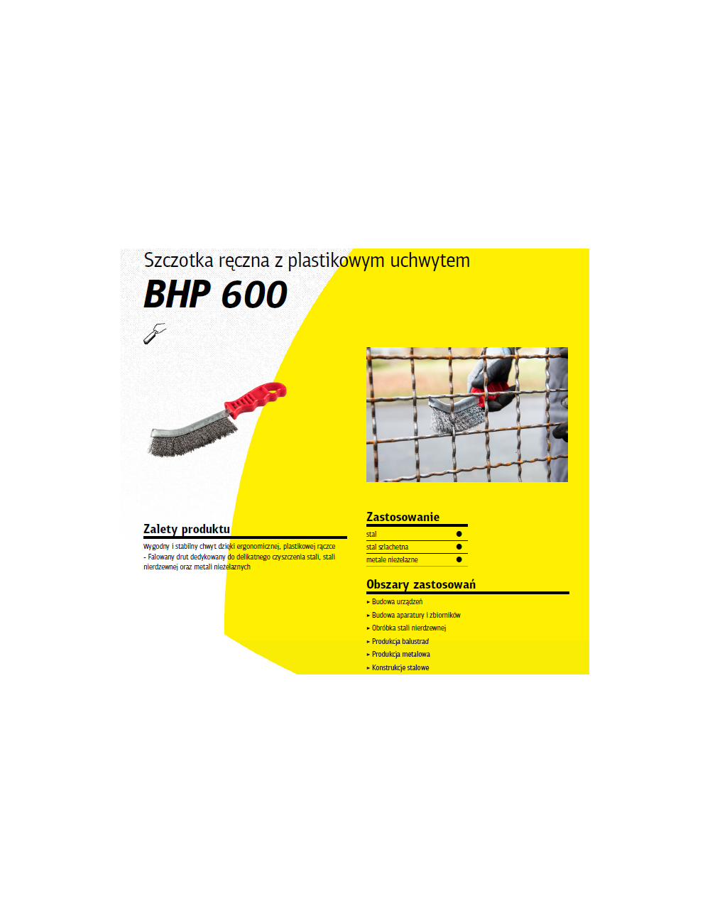 K.SZCZOTKA RĘCZNA UCHWYT PLASTIKOWY BHP600 DRUT NIERDZEWNY