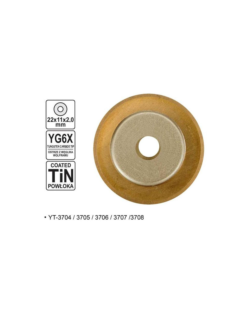 YATO KÓŁKO TNĄCE 22x11x2mm  3714 YT-3704,YT-3705,YT-3706,YT-3707,YT-3708